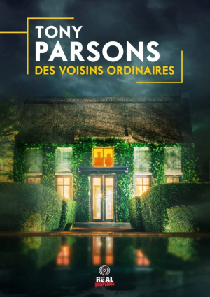Tony Parsons – Des voisins ordinaires