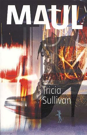 Tricia Sullivan – Maul