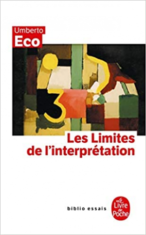 Umberto Eco – Les limites de l’interprétation