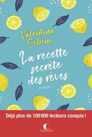 Valentina Cebeni – La recette secrète des rêves