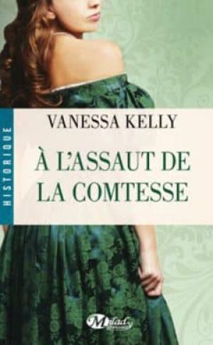 Vanessa Kelly – A l’assaut de la comtesse
