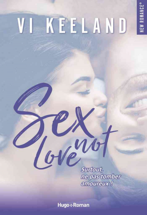 Vi Keeland – Sex, Not Love