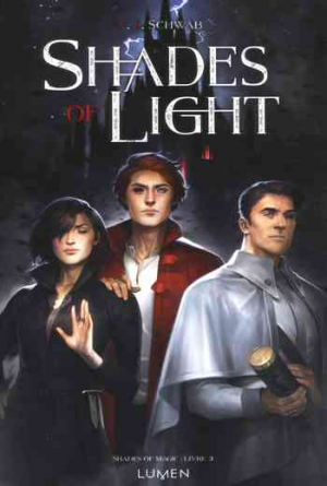 Victoria Schwab – Shades of Magic, Tome 3 : Shades of Light