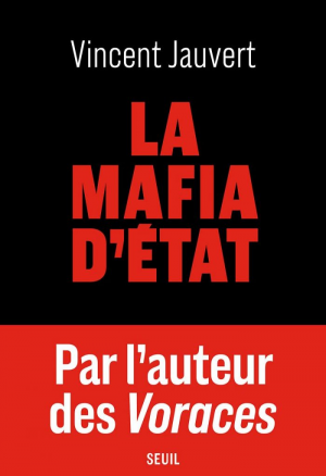 Vincent Jauvert – La Mafia d’État