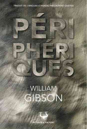 William Gibson – Périphériques