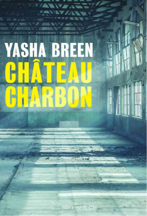 Yasha Breen – Château Charbon