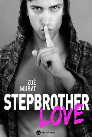 Zoé Murat – Stepbrother Love